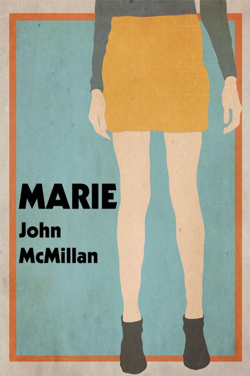 Cover of the book Marie by John McMillan, Xlibris UK