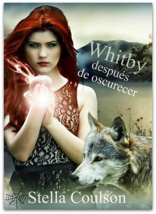 Cover of the book Whitby después de oscurecer by Stella Coulson, Babelcube Inc.