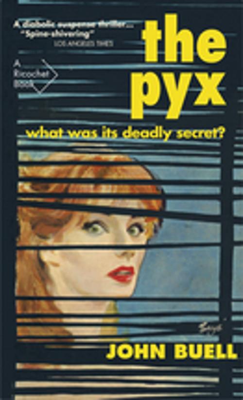 Cover of the book The Pyx by John Buell, Véhicule Press