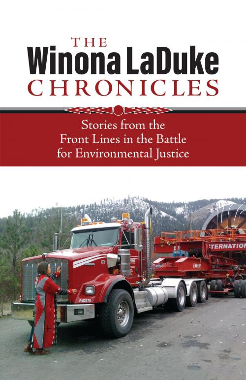 Cover of the book The Winona LaDuke Chronicles by Winona LaDuke, Fernwood Publishing