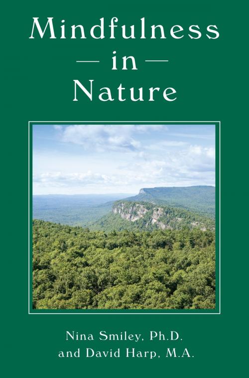 Cover of the book Mindfulness in Nature by Nina Smiley, David Harp, Hatherleigh Press