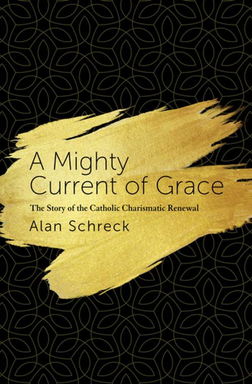 Cover of the book A Mighty Current of Grace by Alan Schreck, The Word Among Us Press