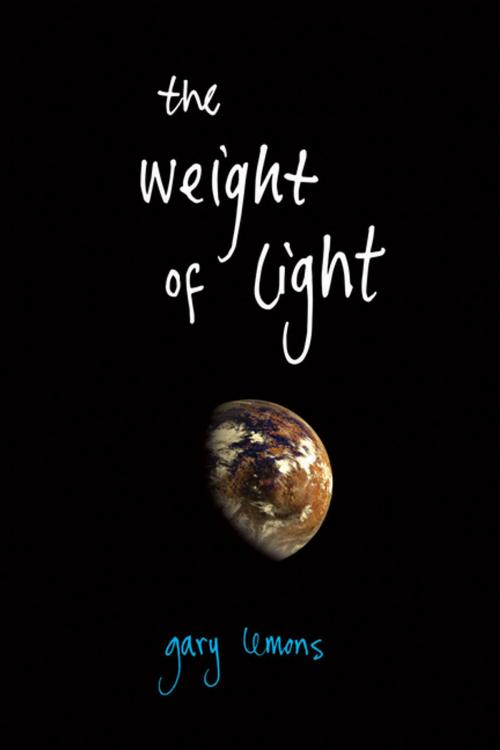 Cover of the book The Weight of Light by Gary Lemons, Red Hen Press