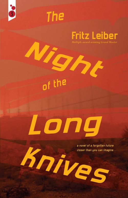 Cover of the book The Night of the Long Knives by Fritz Leiber, VertVolta Press