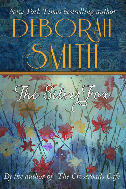 Cover of the book The Silver Fox by Deborah Smith, BelleBooks Inc.