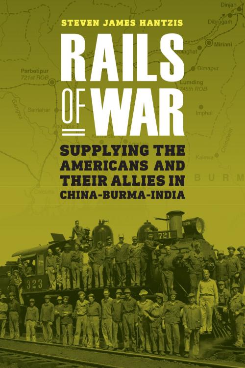 Cover of the book Rails of War by Steven James Hantzis, Potomac Books