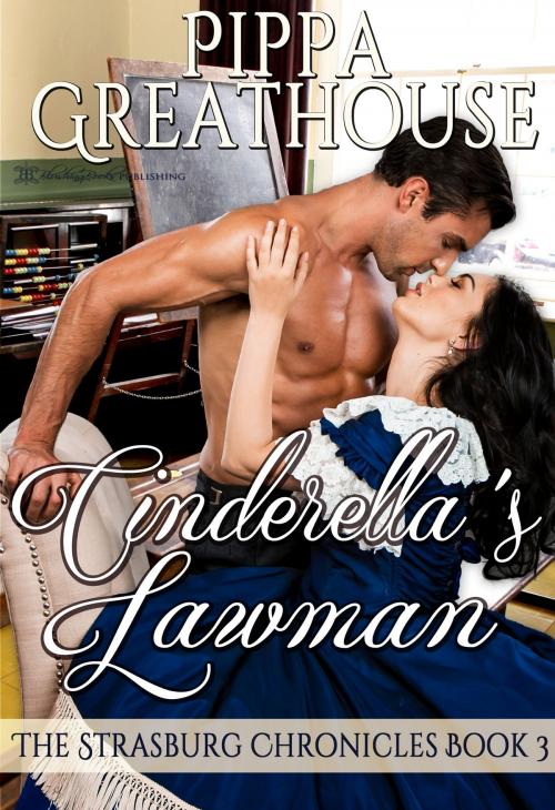 Cover of the book Cinderella's Lawman by Pippa Greathouse, Blushing Books