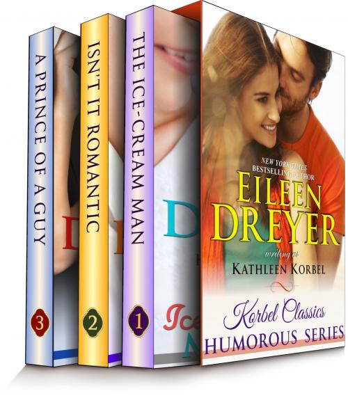 Cover of the book Korbel Classic Romance Humorous Series Boxed Set (Three Complete Contemporary Romance Novels in One) by Eileen Dreyer, Kathleen Korbel, ePublishing Works!