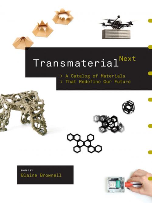 Cover of the book Transmaterial Next by Blaine Brownell, Princeton Architectural Press