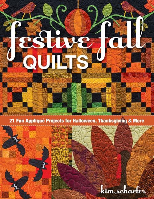 Cover of the book Festive Fall Quilts by Kim Schaefer, C&T Publishing