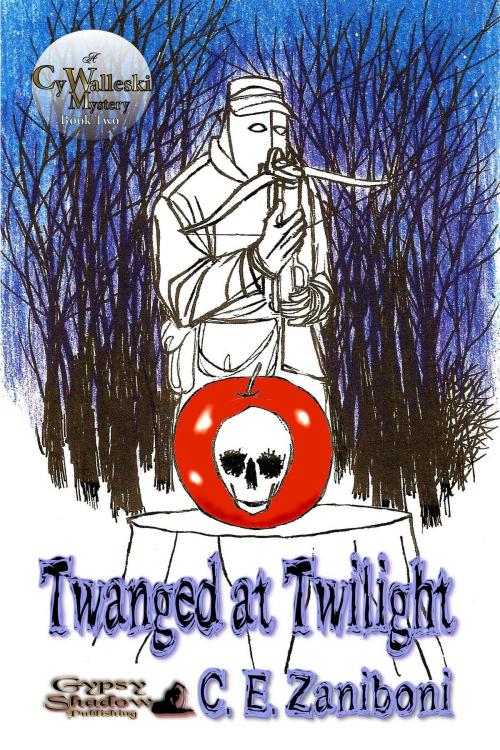 Cover of the book Twanged at Twilight by C. E. Zaniboni, Gypsy Shadow Publishing, LLC