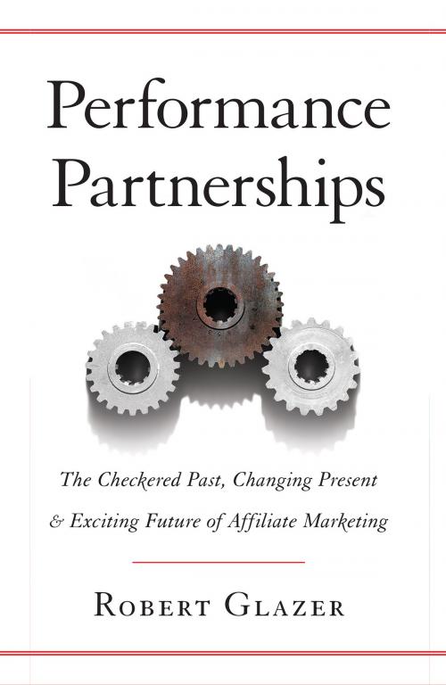 Cover of the book Performance Partnerships by Robert Glazer, BookBaby