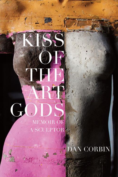 Cover of the book Kiss of the Art Gods by Dan Corbin, Gatekeeper Press