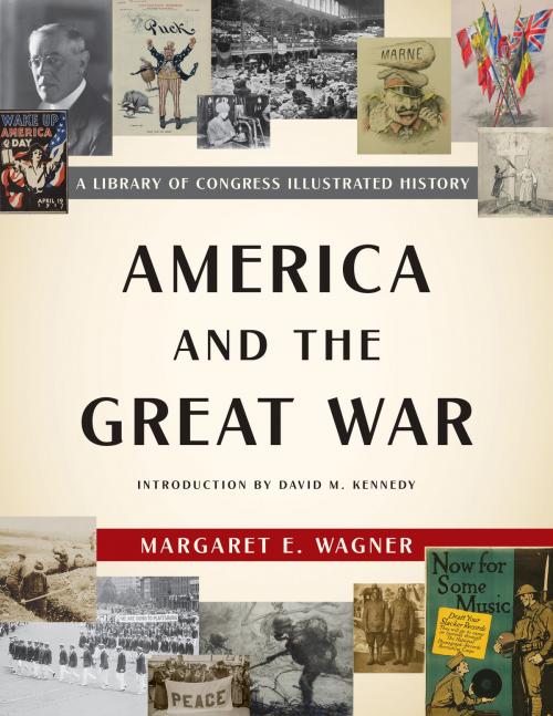 Cover of the book America and the Great War by Margaret E. Wagner, Bloomsbury Publishing