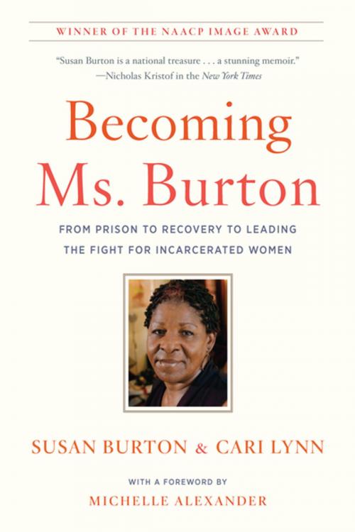Cover of the book Becoming Ms. Burton by Susan Burton, Cari Lynn, The New Press