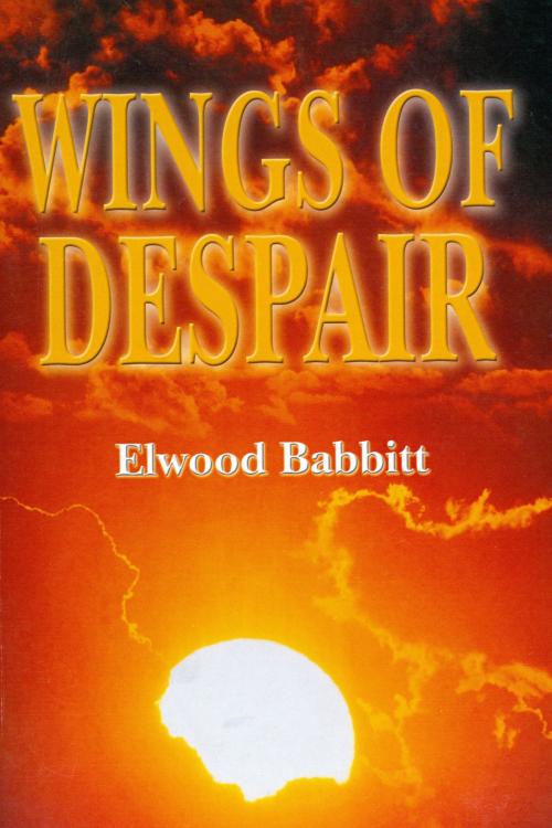 Cover of the book Wings of Despair by Elwood Babbitt, Light Technology Publishing