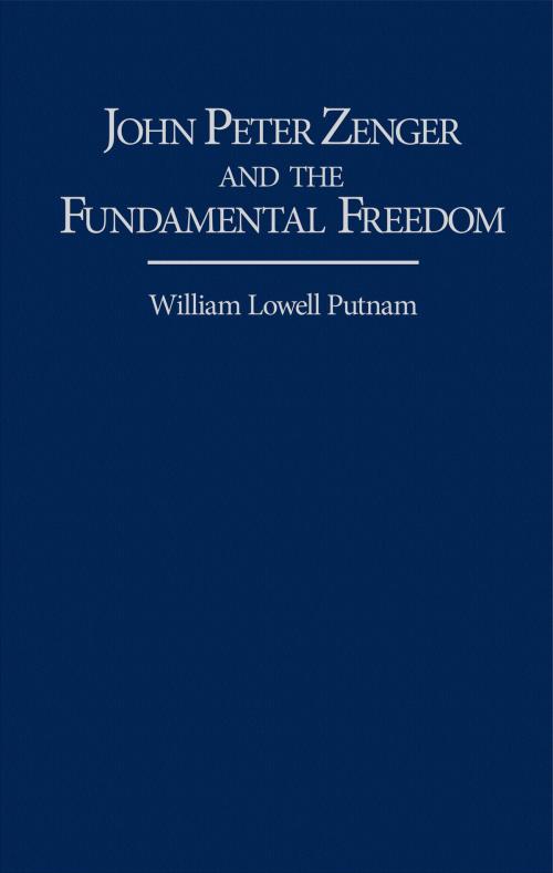 Cover of the book John Peter Zenger and the Fundamental Freedom by William Lowell Putnam, Light Technology Publishing