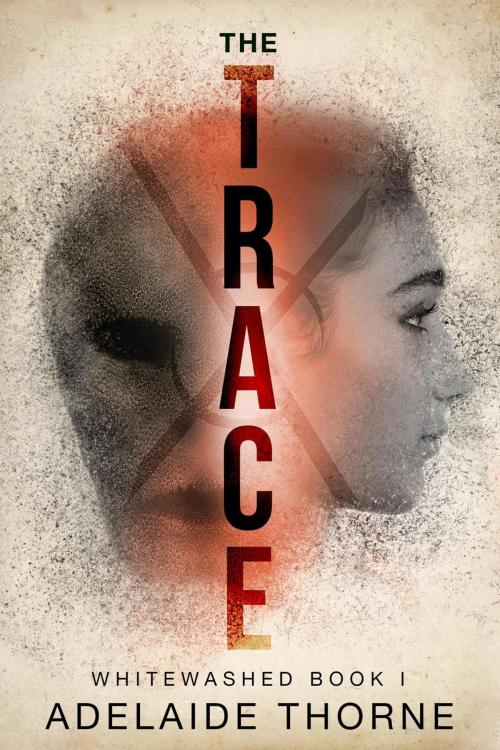 Cover of the book The Trace by Adelaide Thorne, Evolved Publishing LLC