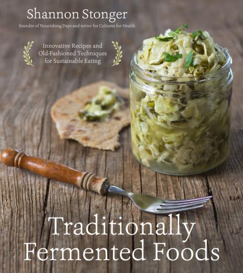 Cover of the book Traditionally Fermented Foods by Shannon Stonger, Page Street Publishing