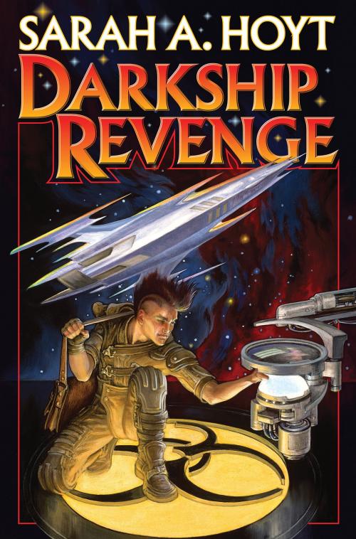 Cover of the book Darkship Revenge by Sarah A. Hoyt, Baen Books