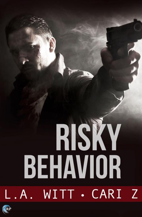 Cover of the book Risky Behavior by L.A. Witt, Cari Z., Riptide Publishing