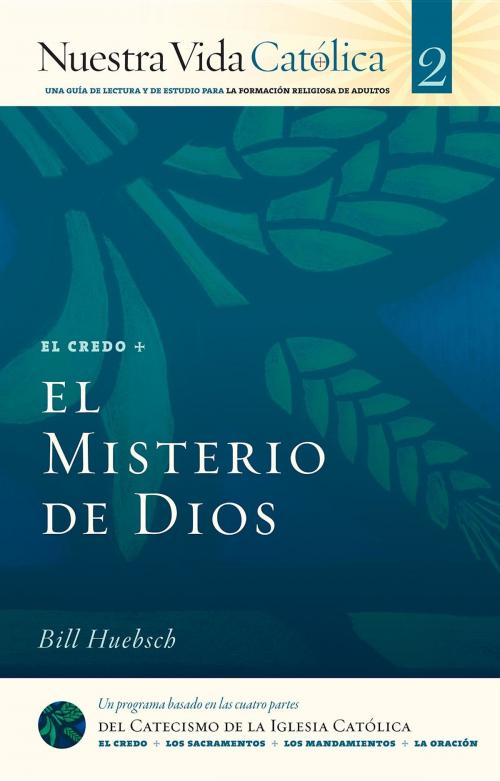 Cover of the book El Misterio de Dios (CREDO) by Bill Huebsch, Twenty-Third Publications/Bayard
