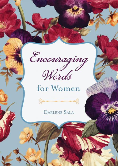 Cover of the book Encouraging Words for Women by Darlene Sala, Barbour Publishing, Inc.