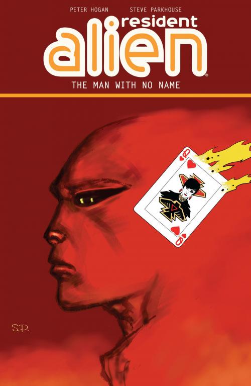Cover of the book Resident Alien Volume 4: The Man with No Name by Peter Hogan, Dark Horse Comics