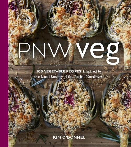 Cover of the book PNW Veg by Kim O'Donnel, Sasquatch Books