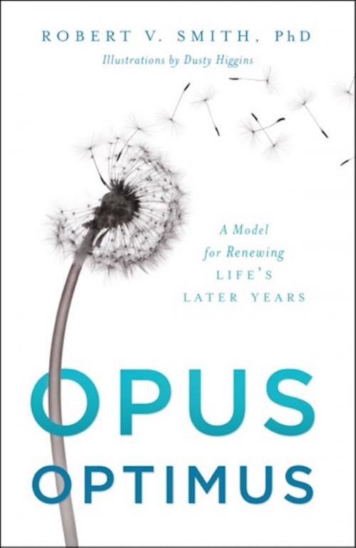 Cover of the book Opus Optimus by Robert V. Smith, River Grove Books