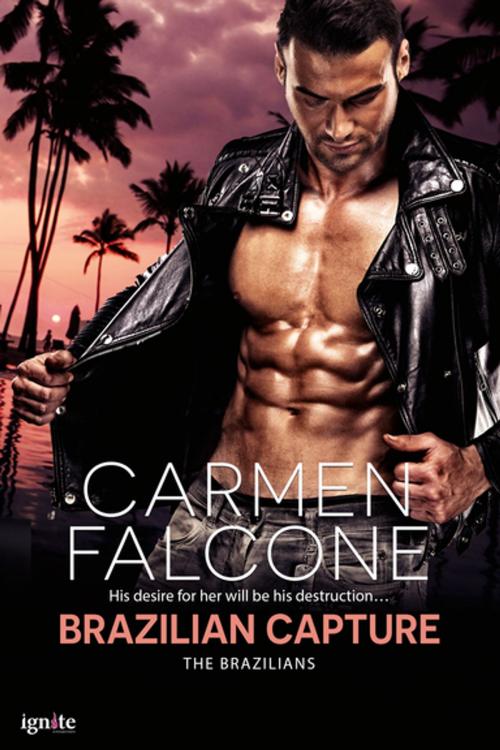 Cover of the book Brazilian Capture by Carmen Falcone, Entangled Publishing, LLC