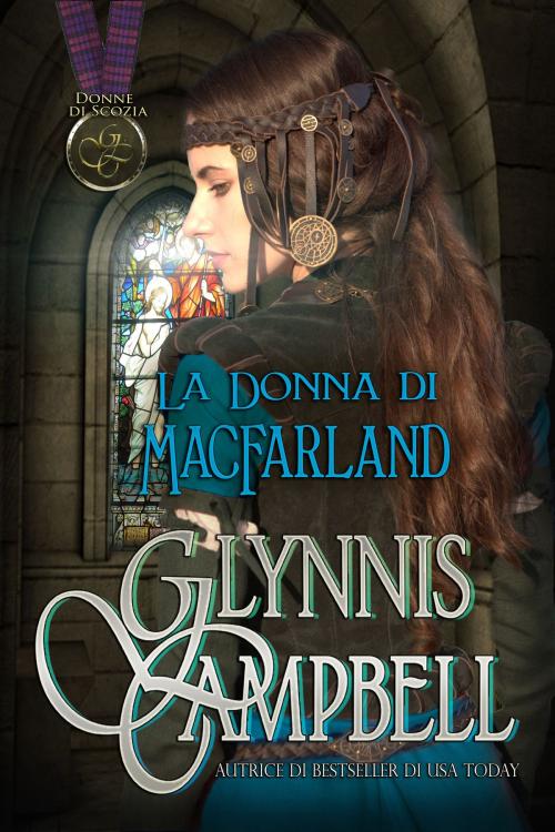Cover of the book La Donna di MacFarland by Glynnis Campbell, Glynnis Campbell