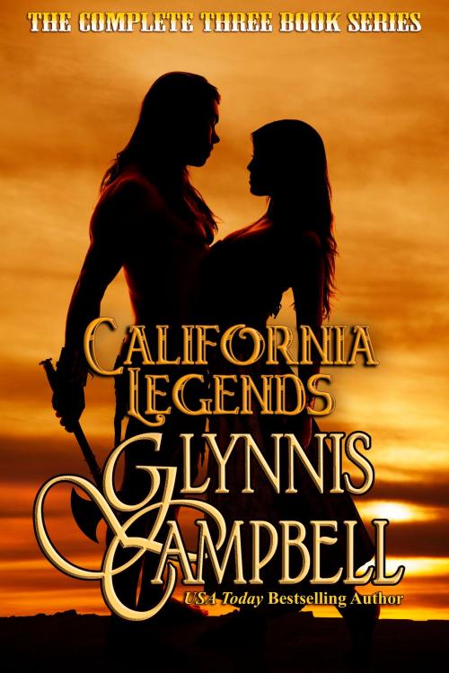 Cover of the book California Legends by Glynnis Campbell, Glynnis Campbell