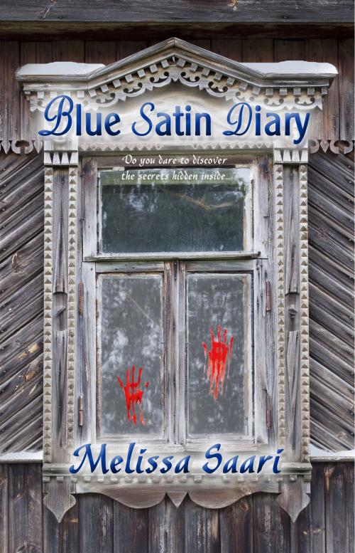 Cover of the book The Blue Satin Diary by Melissa Saari, Whimsical Publications