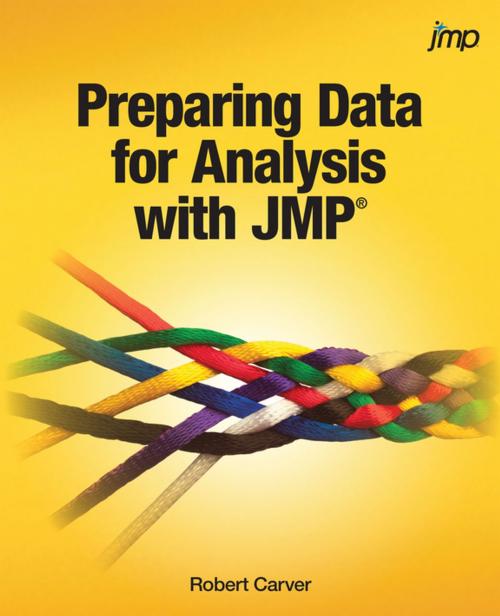 Cover of the book Preparing Data for Analysis with JMP by Robert Carver, SAS Institute