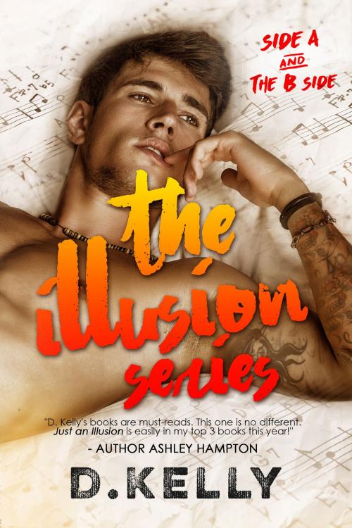 Cover of the book The Illusion Series Box Set by D. Kelly, Dee Kelly