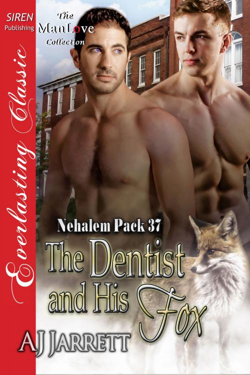 Cover of the book The Dentist and His Fox by AJ Jarrett, Siren-BookStrand