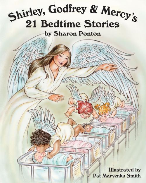 Cover of the book Shirley, Godfrey, and Mercy's Bedtime Story by Sharon Ponton, Christian Faith Publishing