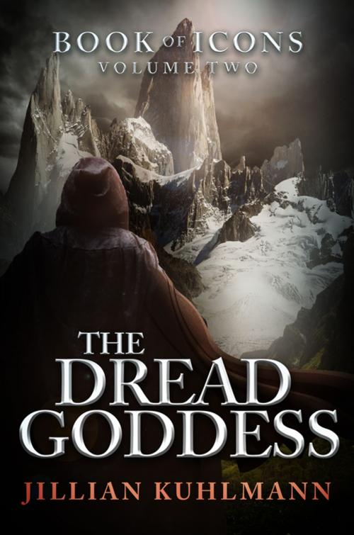 Cover of the book The Dread Goddess by Jillian Kuhlmann, Diversion Books