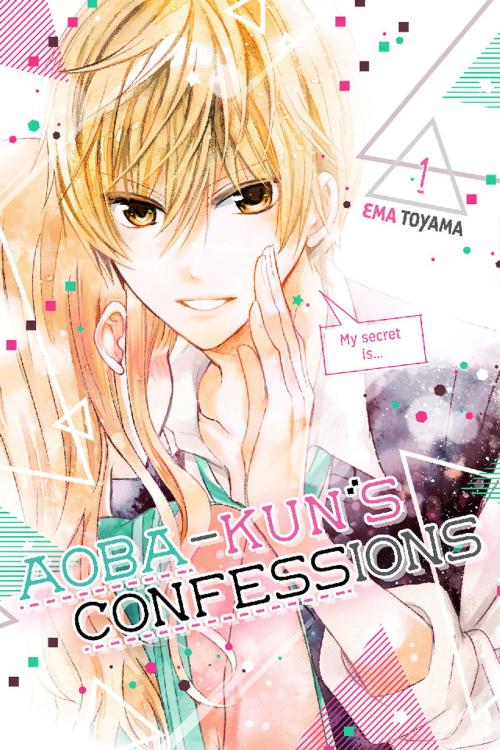 Cover of the book Aoba-kun's Confessions by Ema Toyama, Kodansha Advanced Media LLC