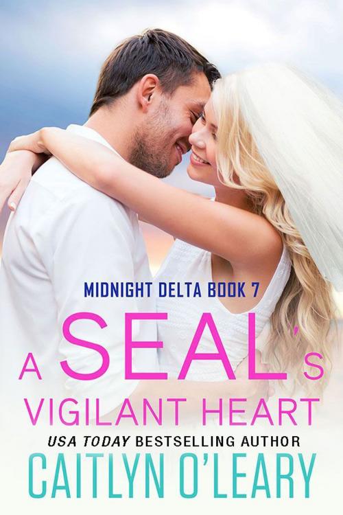 Cover of the book A SEAL's Vigilant Heart by Caitlyn O'Leary, Passionately Kind Publishing