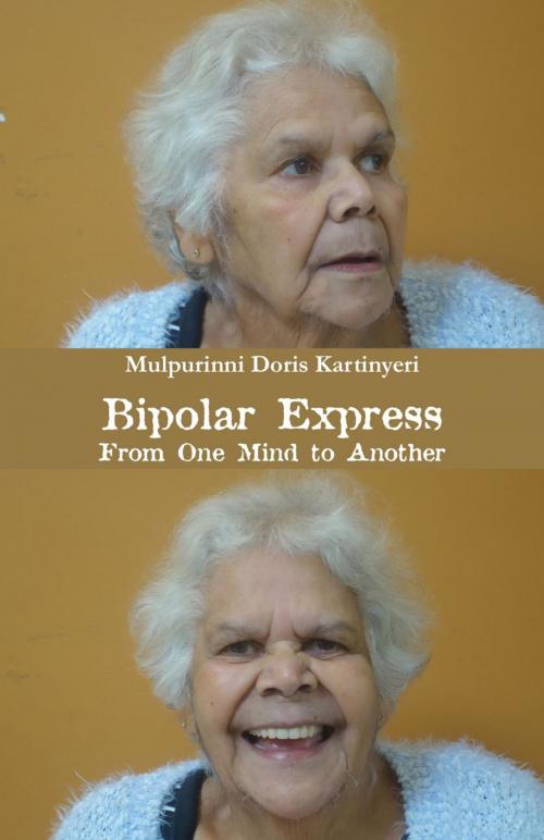 Cover of the book Bipolar Express by Mulpurinni Doris Kartinyeri, Ginninderra Press