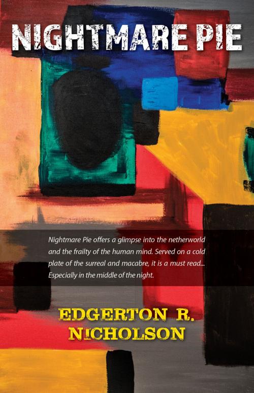 Cover of the book Nightmare Pie by Edgerton R Nicholson, Tellwell Talent