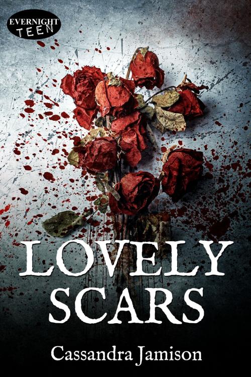 Cover of the book Lovely Scars by Cassandra Jamison, Evernight Teen