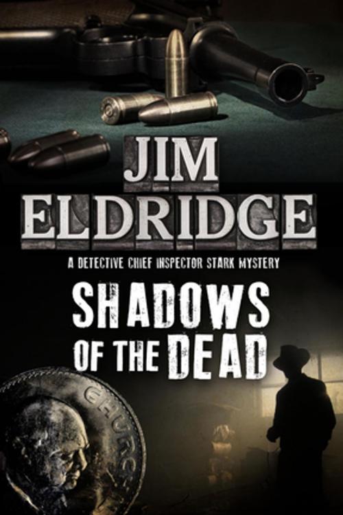 Cover of the book Shadows of the Dead by Jim Eldridge, Severn House Publishers