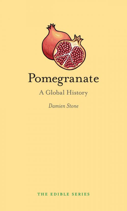 Cover of the book Pomegranate by Damien Stone, Reaktion Books
