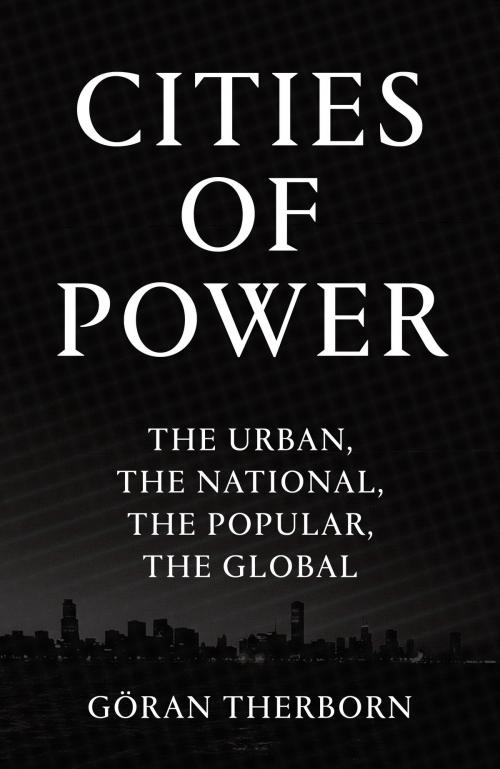 Cover of the book Cities of Power by Goran Therborn, Verso Books