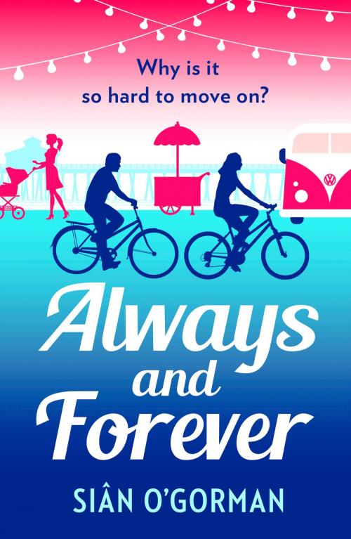 Cover of the book Always and Forever by Siân O'Gorman, Head of Zeus