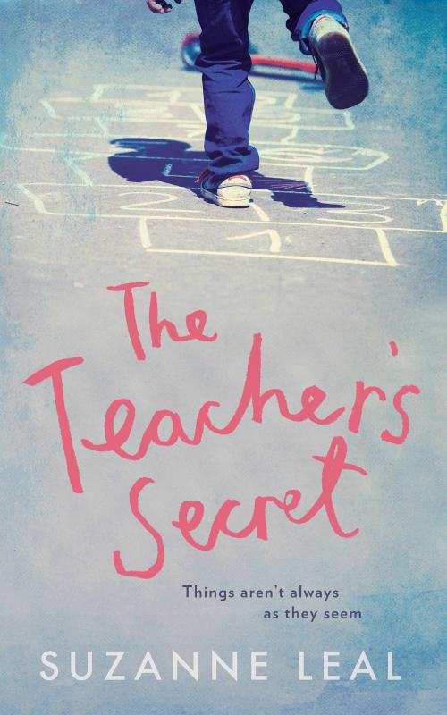 Cover of the book The Teacher’s Secret by Suzanne Leal, Legend Times Group