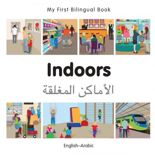 Cover of the book My First Bilingual Book–Indoors (English–Arabic) by Milet Publishing, Milet Publishing